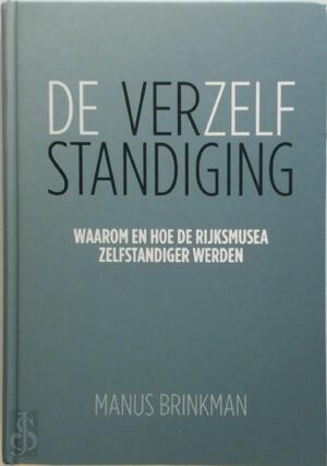 De Verzelfstandiging - Manus Brinkman
