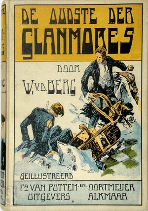 De oudste der Glanmores - W. van Den Berg (Pseud. van O.G. Rosenboom.)