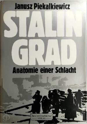 Stalingrad - Janusz Piekalkiewicz