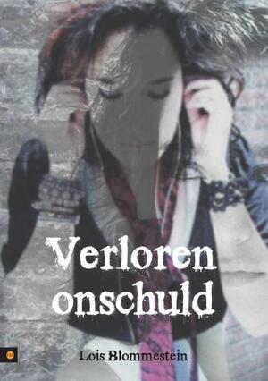 Verloren onschuld - Lois Blommestein Verloren onschuld - Lois Blommestein