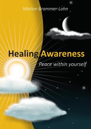 Healing Awareness - Healing Awareness -