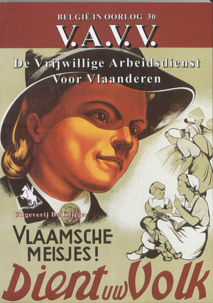 V.A.V.V. De vrijwillige arbeidsdienst voor Vlaanderen / deel 2 - Unknown