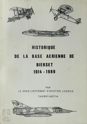 Historique de la base arienne de Bierset - Thierry Heptia