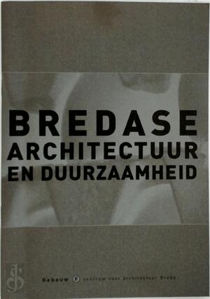 Bredase architectuur en duurzaamheid - 