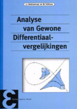 Analyse van gewone differentiaalvergelijkingen - J.J. Duistermaat, W. Eckhaus Analyse van gewone differentiaalvergelijkingen - J.J. Duistermaat, W. Eckhaus
