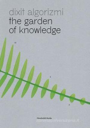 Dixit Algorizmi - The garden of knoledhe - Space Caviar [Ed.], Sheida Ghomashchi [Ed.]