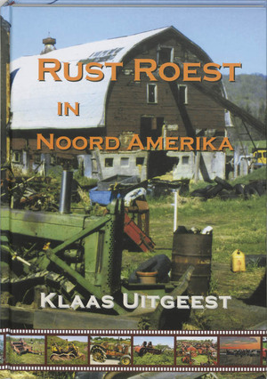 Rust Roest in Noord Amerika - Klaas Uitgeest