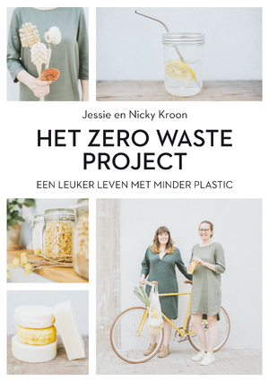Het Zero Waste Project - Jessie Kroon, Nicky Kroon