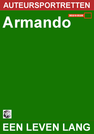 Armando - een leven lang - NPS Radio, Armando Armando - een leven lang - NPS Radio, Armando