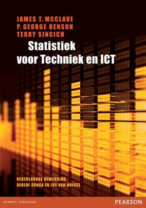 Statistiek voor Techniek en ICT - J.T MacClave, G.P. Benson, T. Sincich