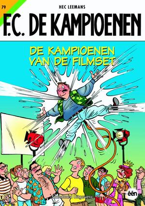 De kampioenen van de filmset - Tom Bouden De kampioenen van de filmset - Tom Bouden