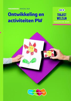 Ontwikkeling en activiteiten PW - Ontwikkeling en activiteiten PW -