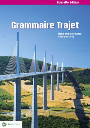 Grammaire trajet - M. Raes Grammaire trajet - M. Raes