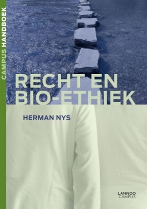 Recht en bio-ethiek. Rev. ed - H.F.L. Nys, Nys
