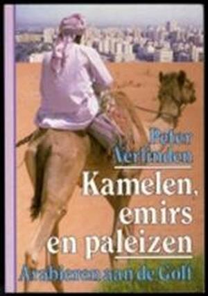 Kamelen emirs en paleizen - P. Verlinden Kamelen emirs en paleizen - P. Verlinden