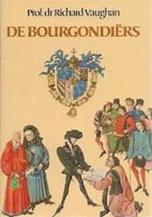 De Bourgondiërs - Richard Vaughan De Bourgondiërs - Richard Vaughan
