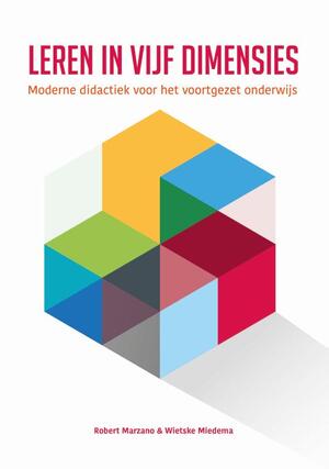 Leren in vijf dimensies - Robert Marzano, Wietske Miedema Leren in vijf dimensies - Robert Marzano, Wietske Miedema