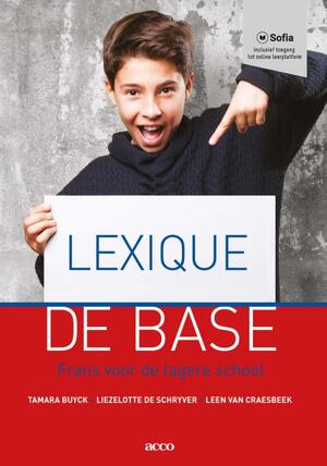 Lexique de base - Tamara Buyck, Liezelotte De Schryver, Leen Van Craesbeek Lexique de base - Tamara Buyck, Liezelotte De Schryver, Leen Van Craesbeek