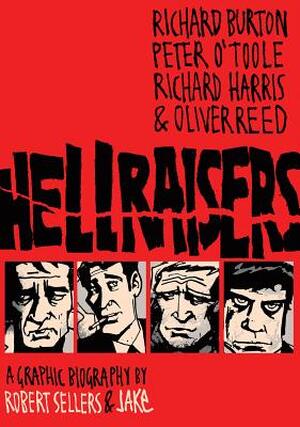 Hellraisers - Robert Sellers, Jake Sellers Hellraisers - Robert Sellers, Jake Sellers