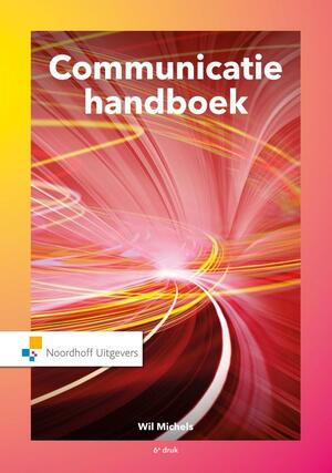 Communicatie handboek - Wil Michels Communicatie handboek - Wil Michels