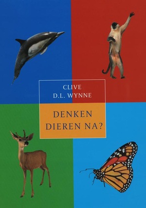 Denken dieren na - C.D.L. Wynne