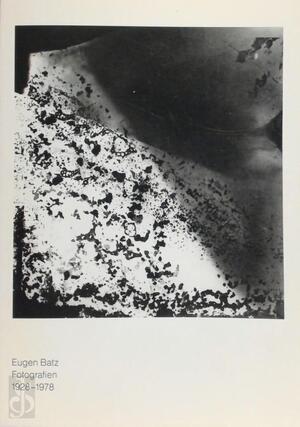 Fotografien von 1928-1978 - Eugen Batz Fotografien von 1928-1978 - Eugen Batz