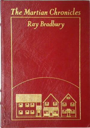 The Martian Chronicles - Ray Bradbury The Martian Chronicles - Ray Bradbury
