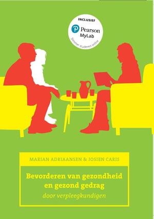 Gezondheidsvoorlichting en ziektepreventiemet datzaljeleren.nl - Marian Adriaansen, Josien Caris Gezondheidsvoorlichting en ziektepreventiemet datzaljeleren.nl - Marian Adriaansen, Josien Caris