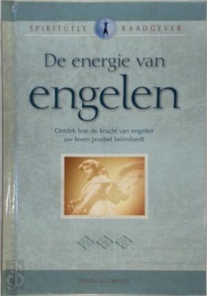 De energie van engelen - Theolyn Cortens De energie van engelen - Theolyn Cortens