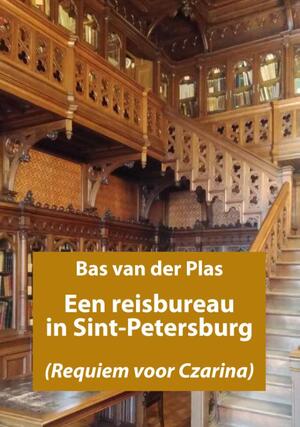 Een reisbureau in Sint-Petersburg - Bas van der Plas Een reisbureau in Sint-Petersburg - Bas van der Plas