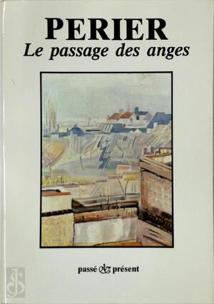 Le passage des anges - Odilon-Jean Périer Le passage des anges - Odilon-Jean Périer