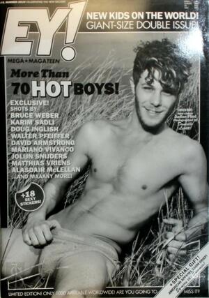 Ey! Magazine #6 summer 2010. New kids on the worldGiant Double size issue - Bruce Weber E.A