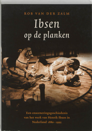 Ibsen op de planken - R.G.C. van der Zalm