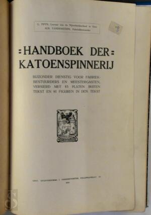 Handboek der katoenspinnerij - G. Pipyn, Alb. Vandensteen Handboek der katoenspinnerij - G. Pipyn, Alb. Vandensteen