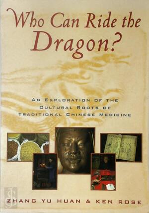 Who can ride the dragon? - Yu Huan Zhang, Ken Rose Who can ride the dragon? - Yu Huan Zhang, Ken Rose