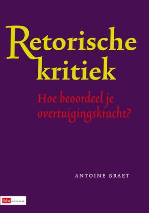Retorische kritiek - A. Braet Retorische kritiek - A. Braet