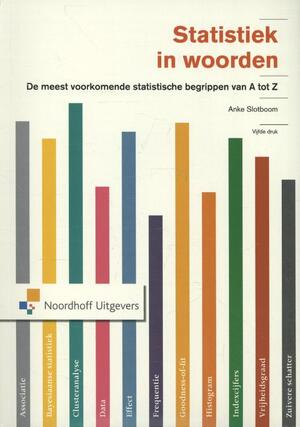Statistiek in woorden - Anke Slotboom