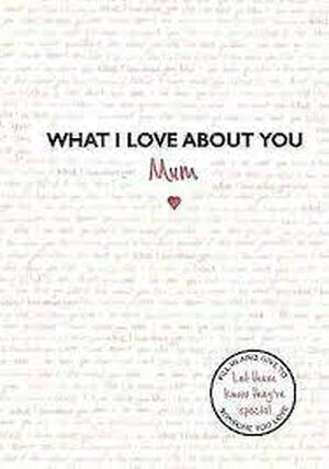 What I Love about You: Mum - Frankie Jones