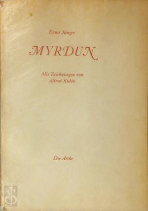 Myrdun - Ernst Jünger