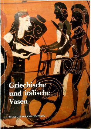 Katalog der griechischen und italischen Vasen - Heide Froning, Museum Folkwang Essen