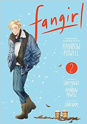 Fangirl, Vol. 2 - Rainbow Rowell Fangirl, Vol. 2 - Rainbow Rowell