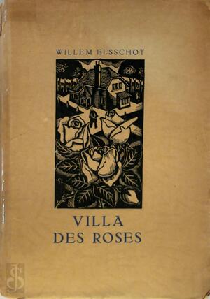 Villa des roses - Willem Elsschot Villa des roses - Willem Elsschot