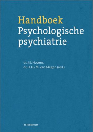 Handboek psychologische psychiatrie - Handboek psychologische psychiatrie -