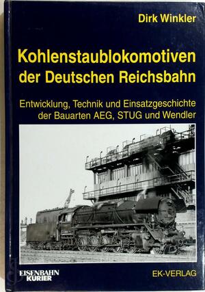 Kohlenstaublokomotiven der Deutschen Reichsbahn - Dirk Winkler