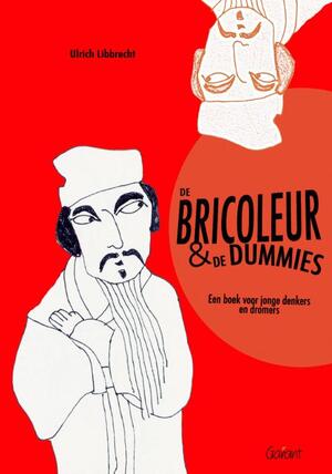 De bricoleur en de dummies - Ulrich Libbrecht De bricoleur en de dummies - Ulrich Libbrecht