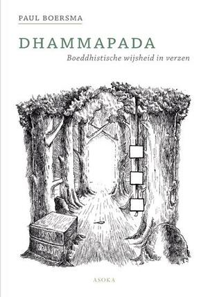 Dhammapada - Paul Boersma Dhammapada - Paul Boersma