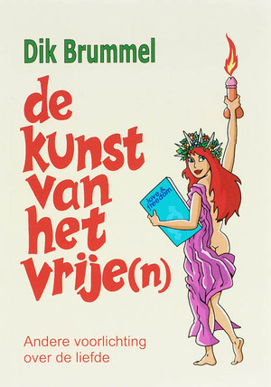 De kunst van het vrije(n) - D.J. Brummel