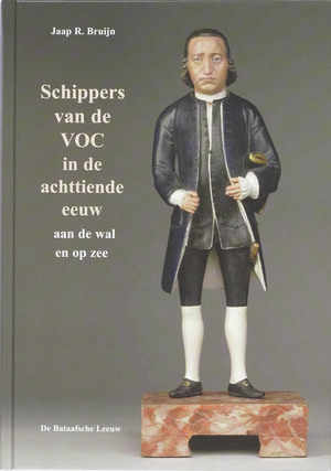 Schippers van de VOC in de achttiende eeuw - J.R. Bruijn Schippers van de VOC in de achttiende eeuw - J.R. Bruijn