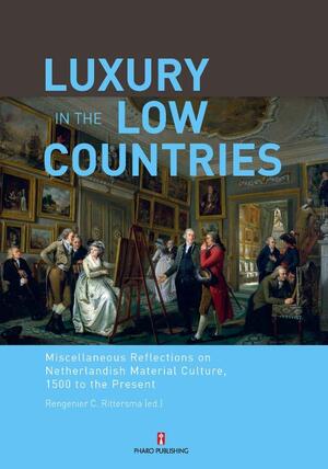 Luxury in the low countries - Unknown Luxury in the low countries - Unknown