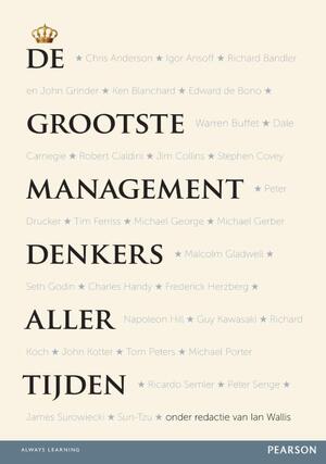 De grootste managementdenkers aller tijden - Ian Wallis